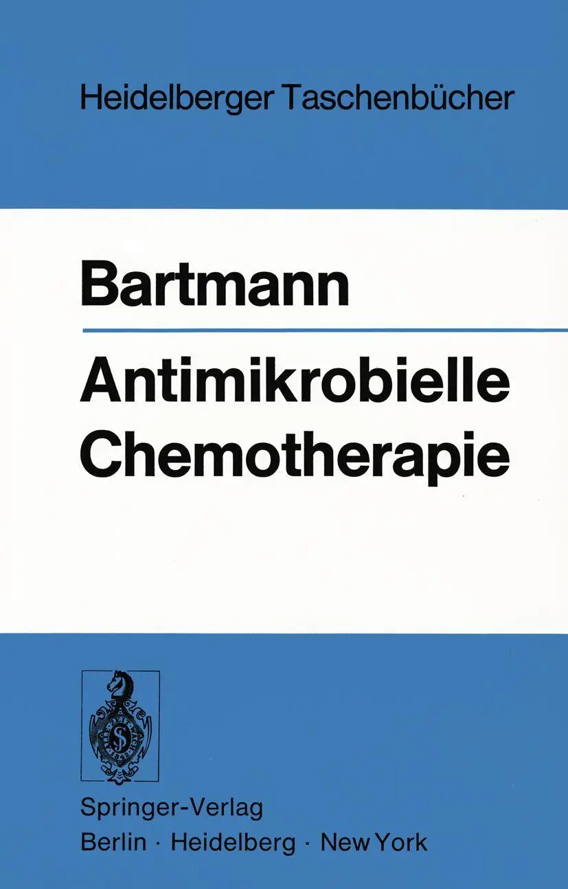 Antimikrobielle Chemotherapie (Heidelberger Taschenbücher)