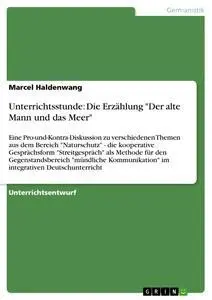 Cover: 9783638933797 | Unterrichtsstunde: Die Erzählung "Der alte Mann und das Meer" | Buch