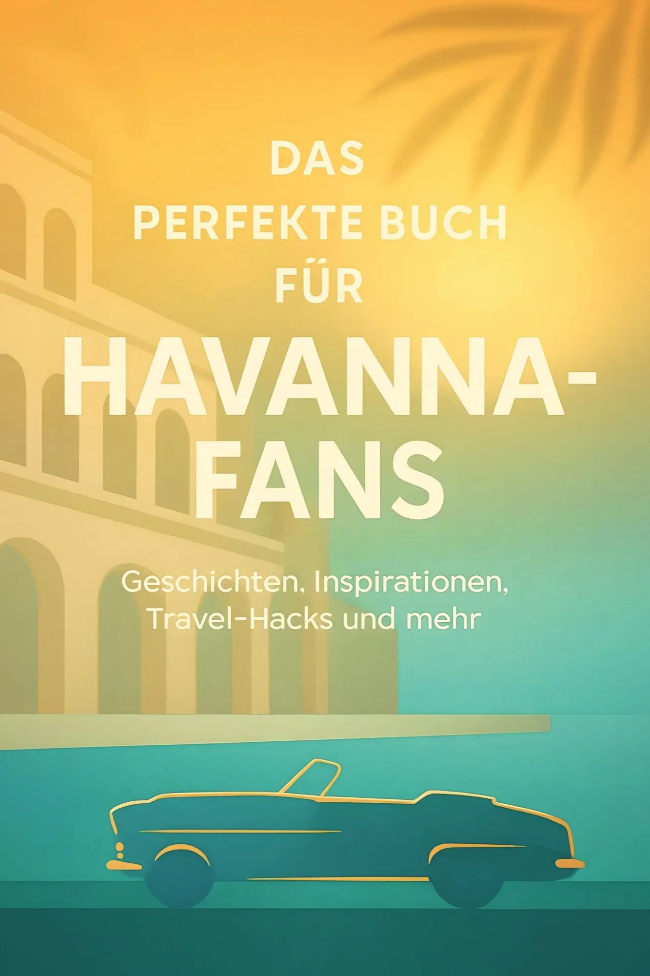 Cover: 9783695363797 | Das perfekte Buch für Havanna-Fans | Louis Neumann | Taschenbuch