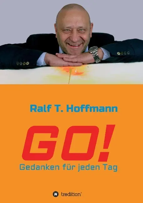 Cover: 9783732363797 | GO | Gedanken für jeden Tag | Ralf T. Hoffmann | Taschenbuch | 136 S.