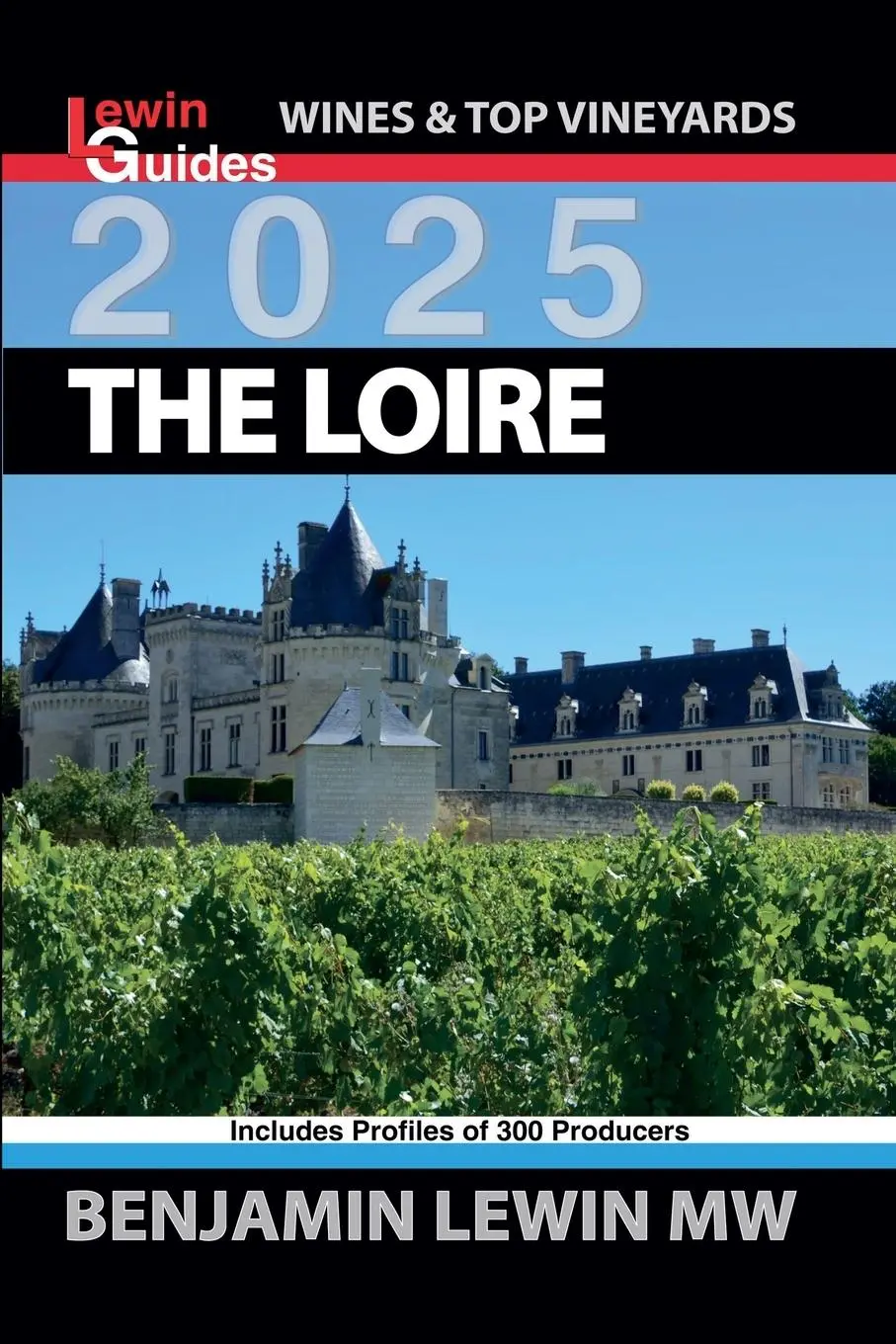 Cover: 9798227193797 | The Loire 2025 | Benjamin Lewin | Taschenbuch | Englisch | 2024