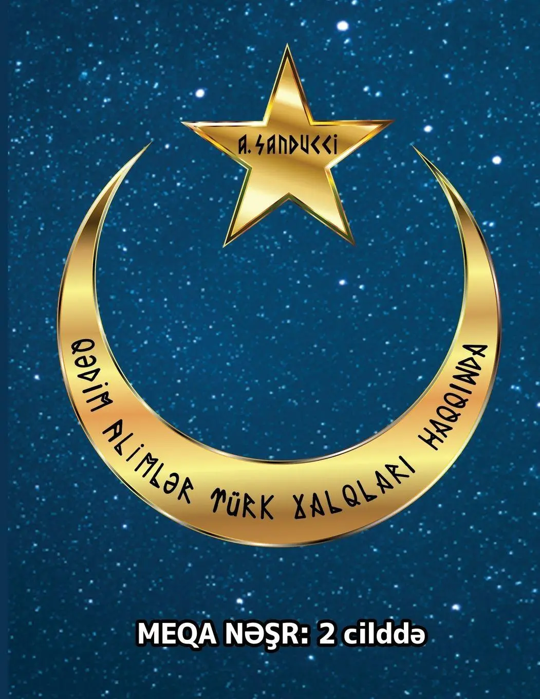 Cover: 9798985923797 | Q¿dim aliml¿r türk xalqlar¿ haqq¿nda. | Meqa n¿¿r: 2 cildd¿. | Buch