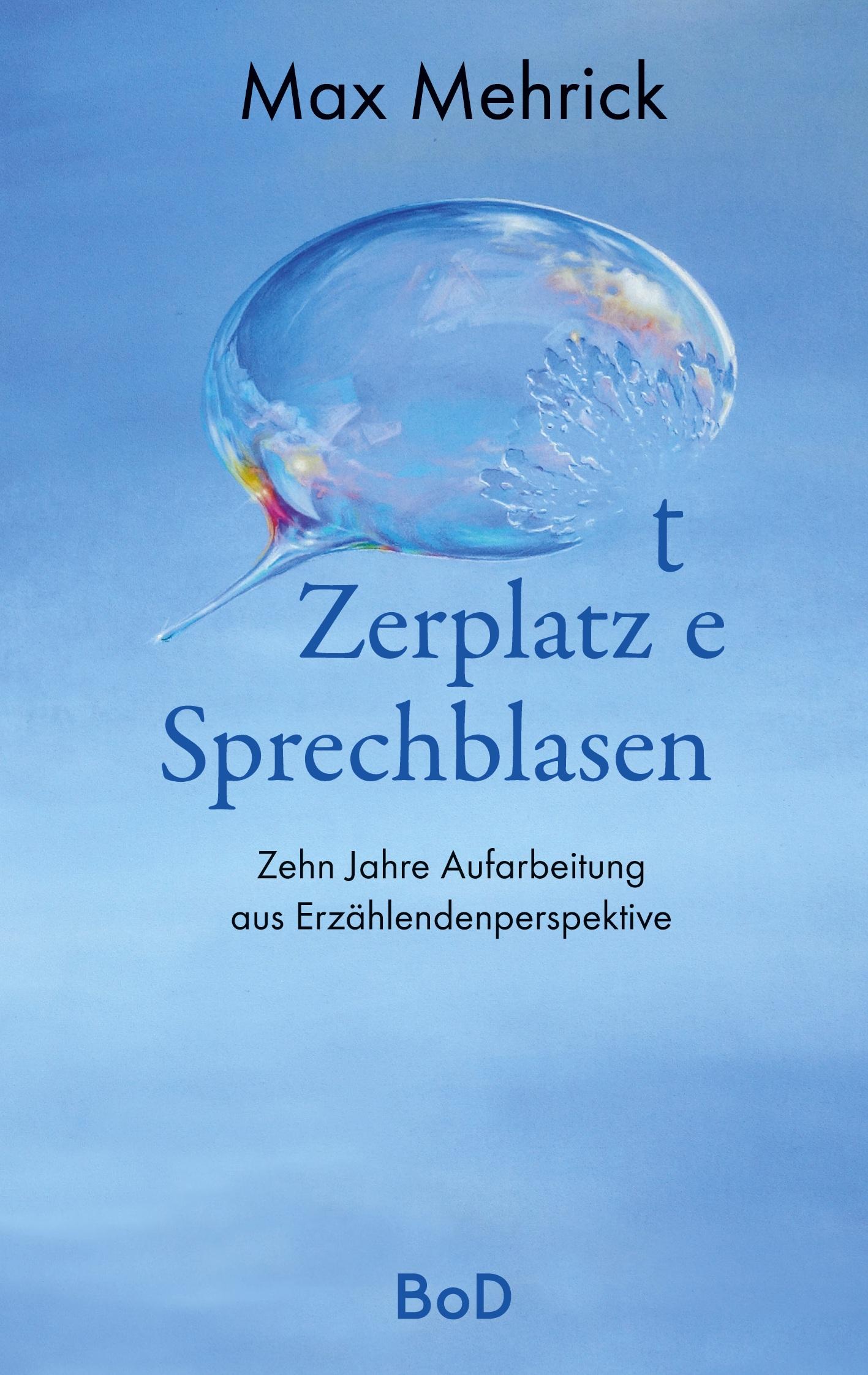 Cover: 9783753453897 | Zerplatzte Sprechblasen | Max Mehrick | Taschenbuch | Paperback | 2021