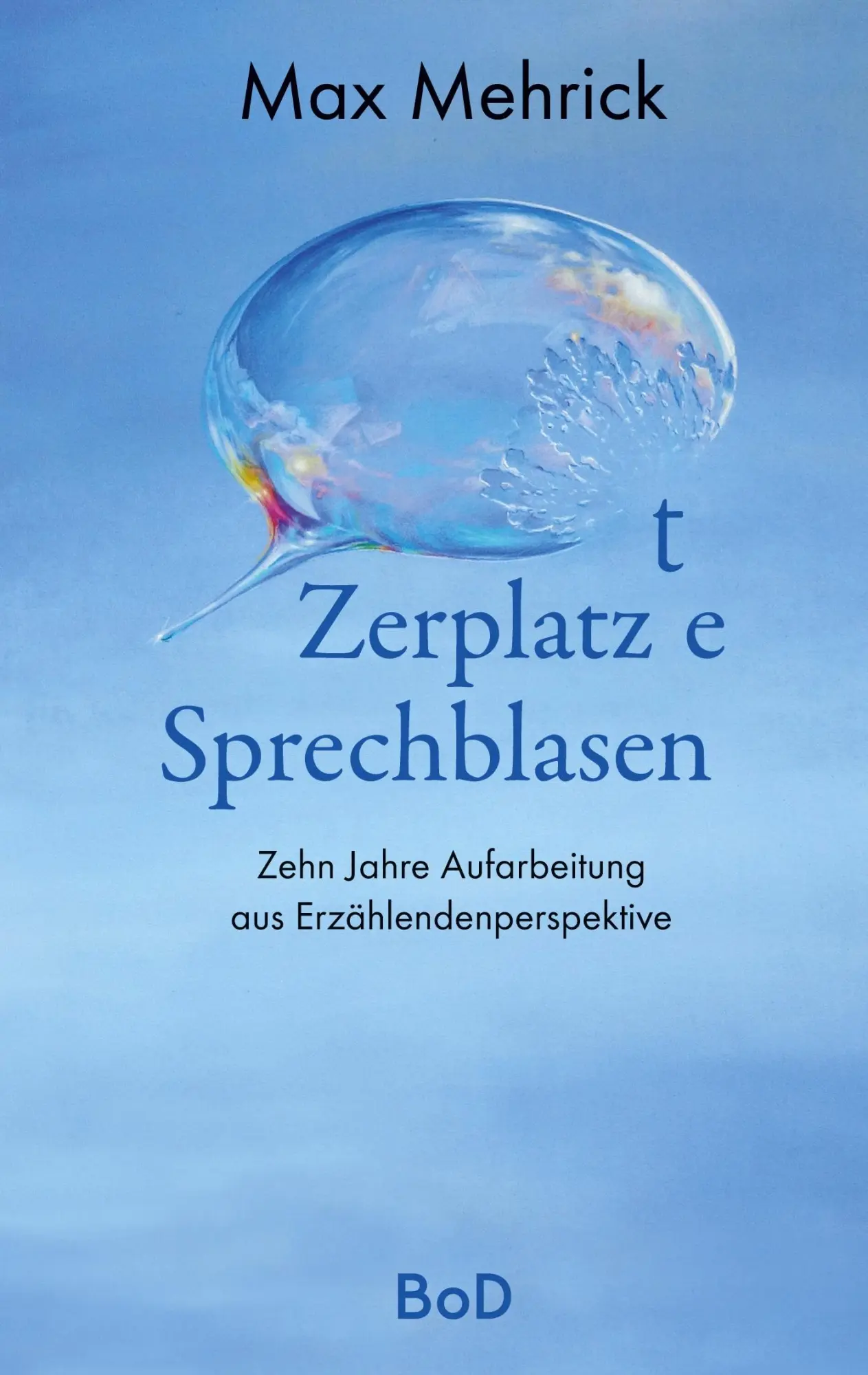 Cover: 9783753453897 | Zerplatzte Sprechblasen | Max Mehrick | Taschenbuch | Paperback | 2021