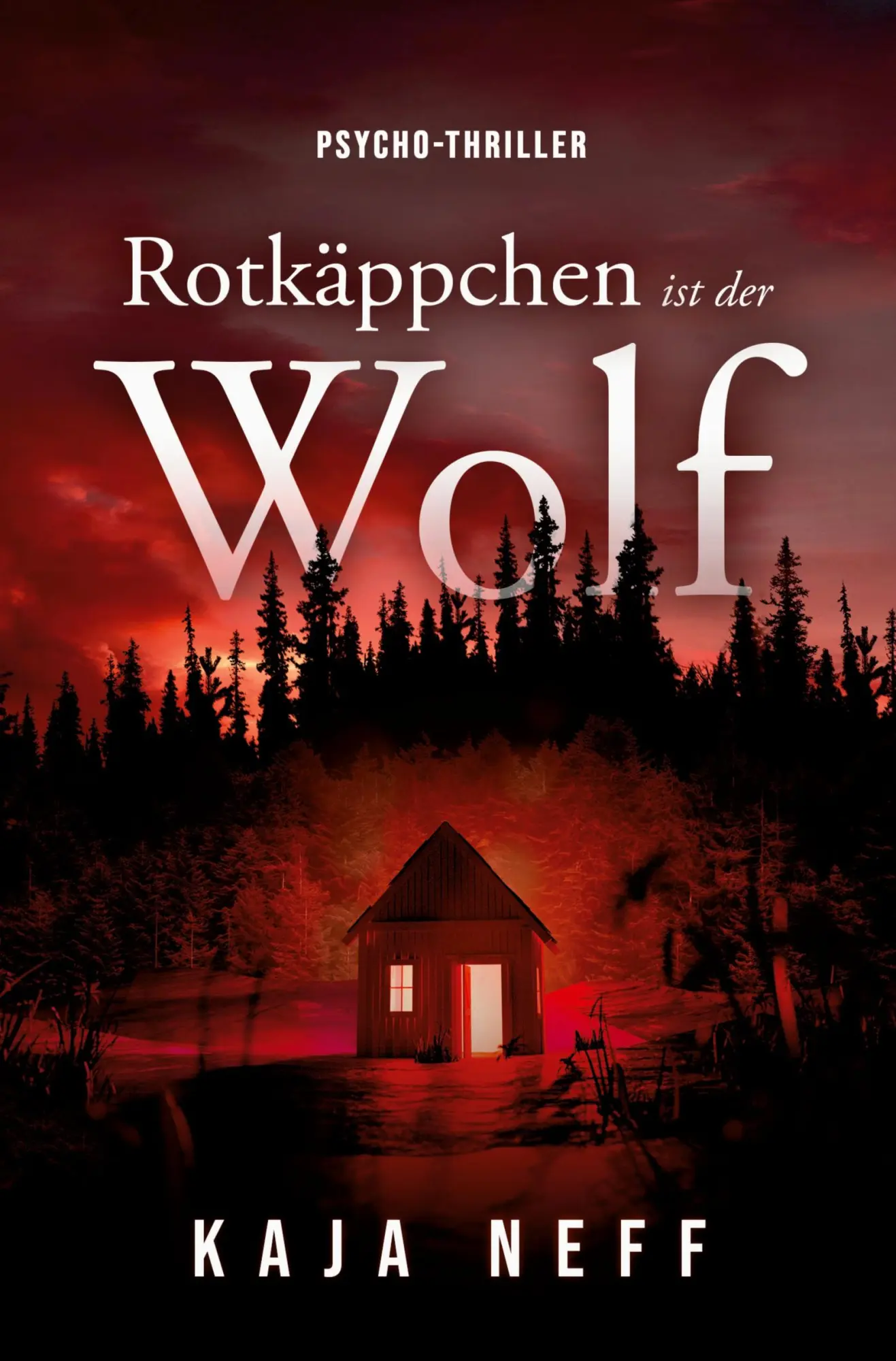 Cover: 9783759253897 | Rotkäppchen ist der Wolf | Psychothriller | Kaja Neff | Taschenbuch