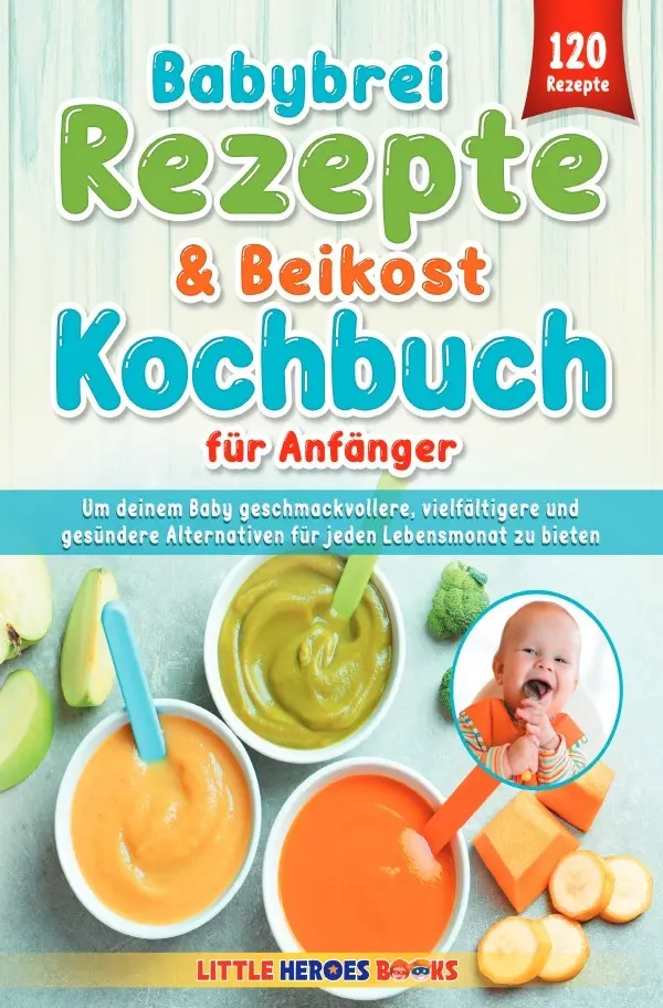 Cover: 9783818723897 | Babybrei Rezepte &amp; Beikost Kochbuch für Anfänger | DE | Marvin J.
