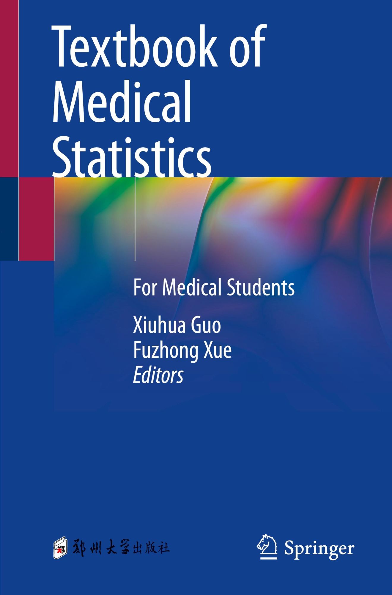 Cover: 9789819973897 | Textbook of Medical Statistics | For Medical Students | Guo (u. a.)