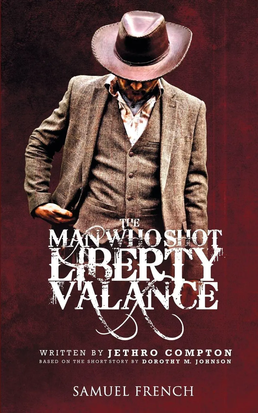 Cover: 9780573703997 | The Man Who Shot Liberty Valance | Jethro Compton (u. a.) | Buch