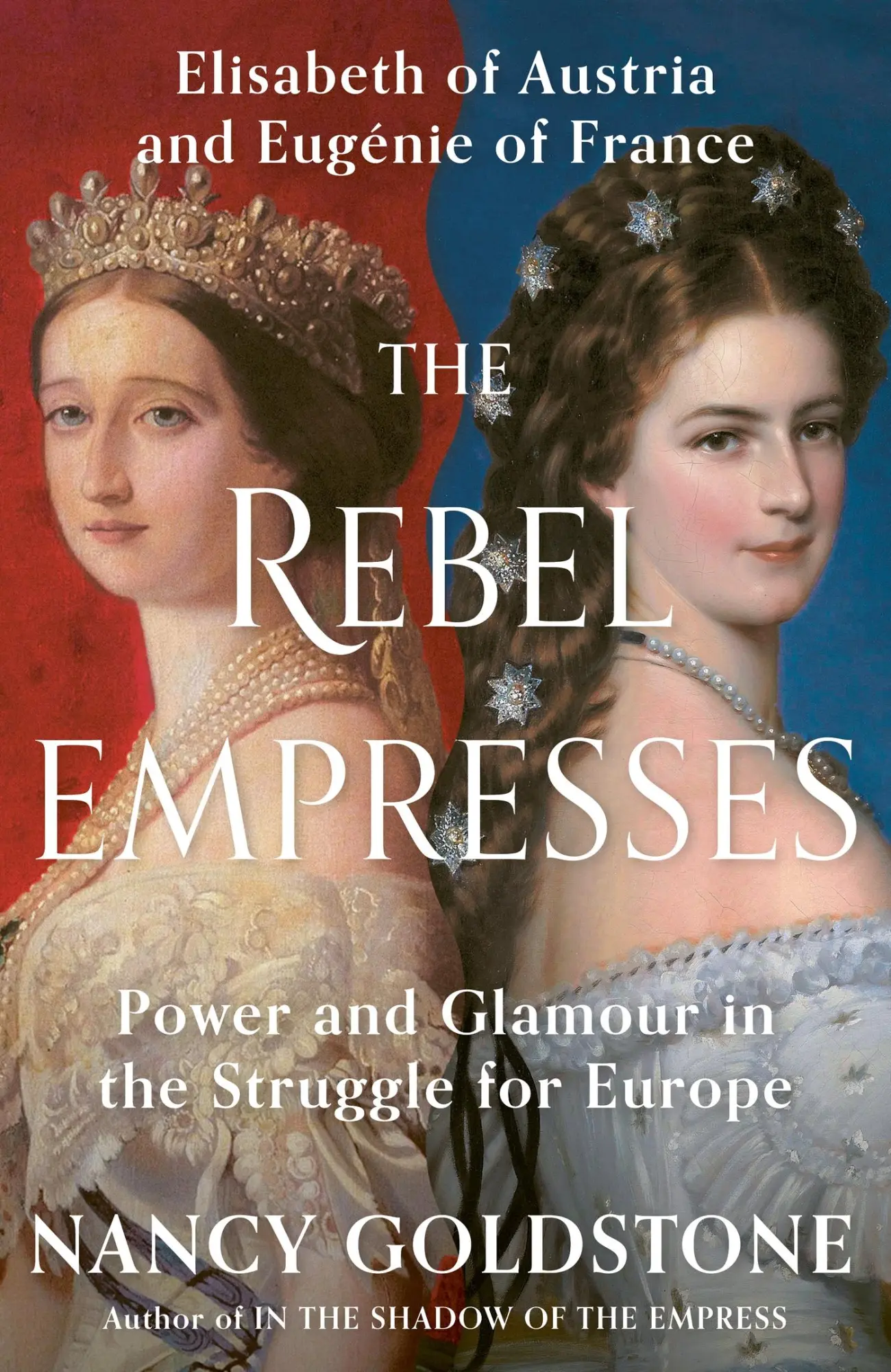 Cover: 9781399603997 | The Rebel Empresses | Nancy Goldstone | Buch | Gebunden | Englisch