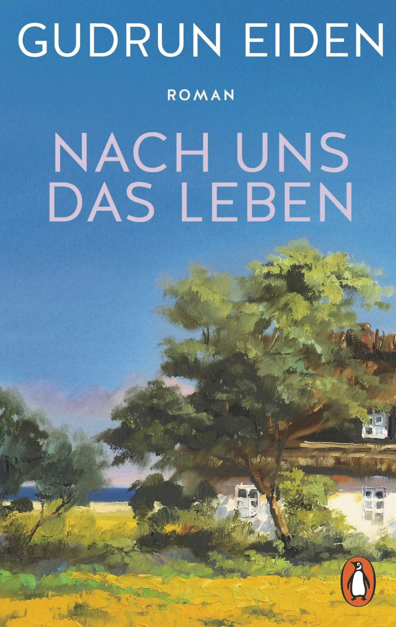 Cover: 9783328113997 | Nach uns das Leben | Roman | Gudrun Eiden | Taschenbuch | 192 S.
