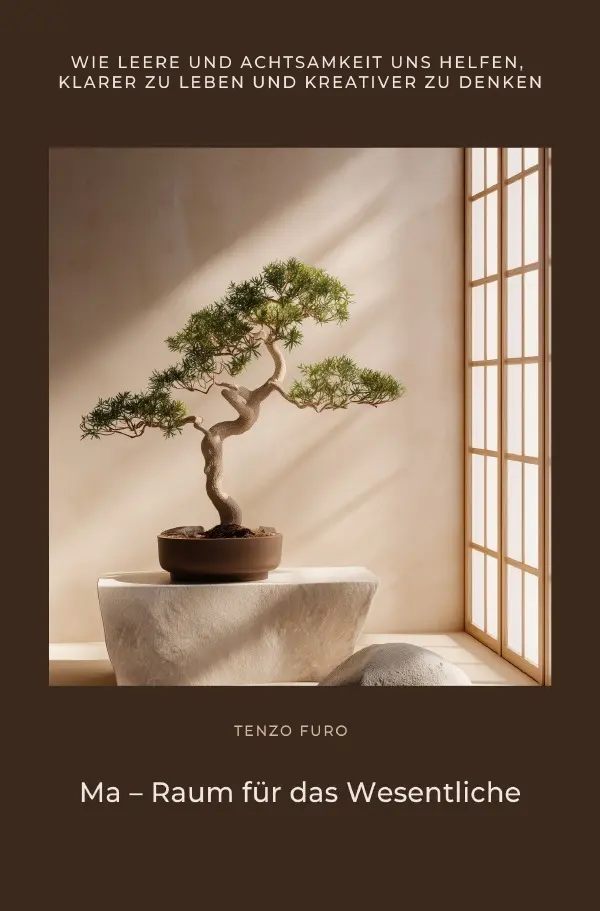 Cover: 9783565033997 | Ma - Raum für das Wesentliche | Tenzo Furo | Taschenbuch | 180 S.