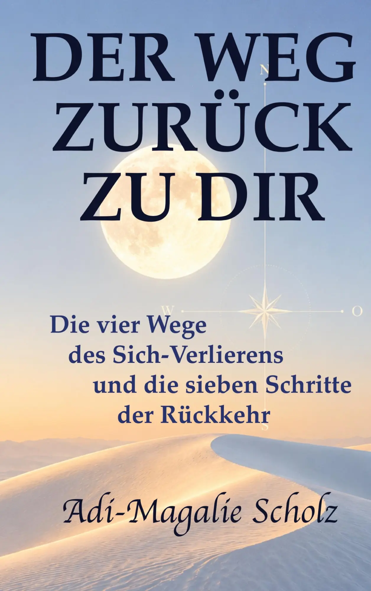 Cover: 9783696713997 | Der Weg zurück zu dir | Adi-Magalie Scholz | Taschenbuch | 90 S.
