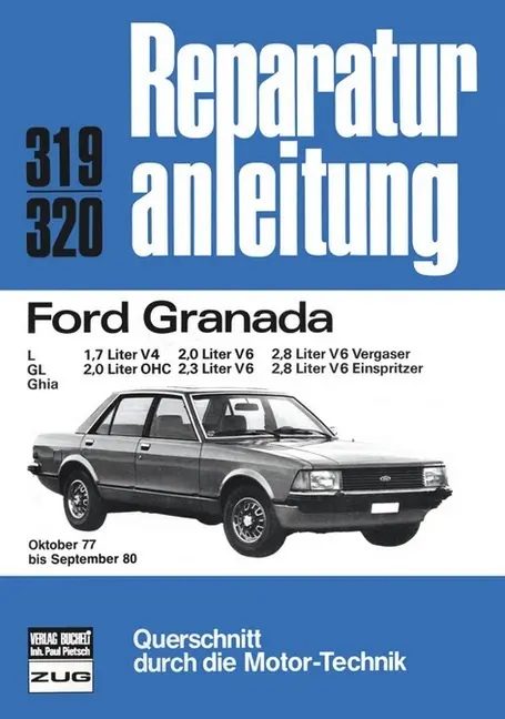 Cover: 9783716813997 | Ford Granada (Okt. 77 bis Sept. 80) | L, GL, Ghia . . . | Buch | 2012