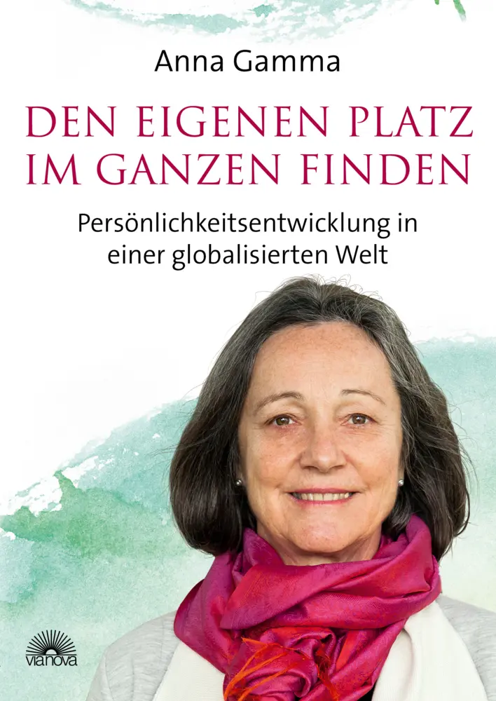Cover: 9783866163997 | Den eigenen Platz im Ganzen finden | Anna Gamma | Taschenbuch | 176 S.