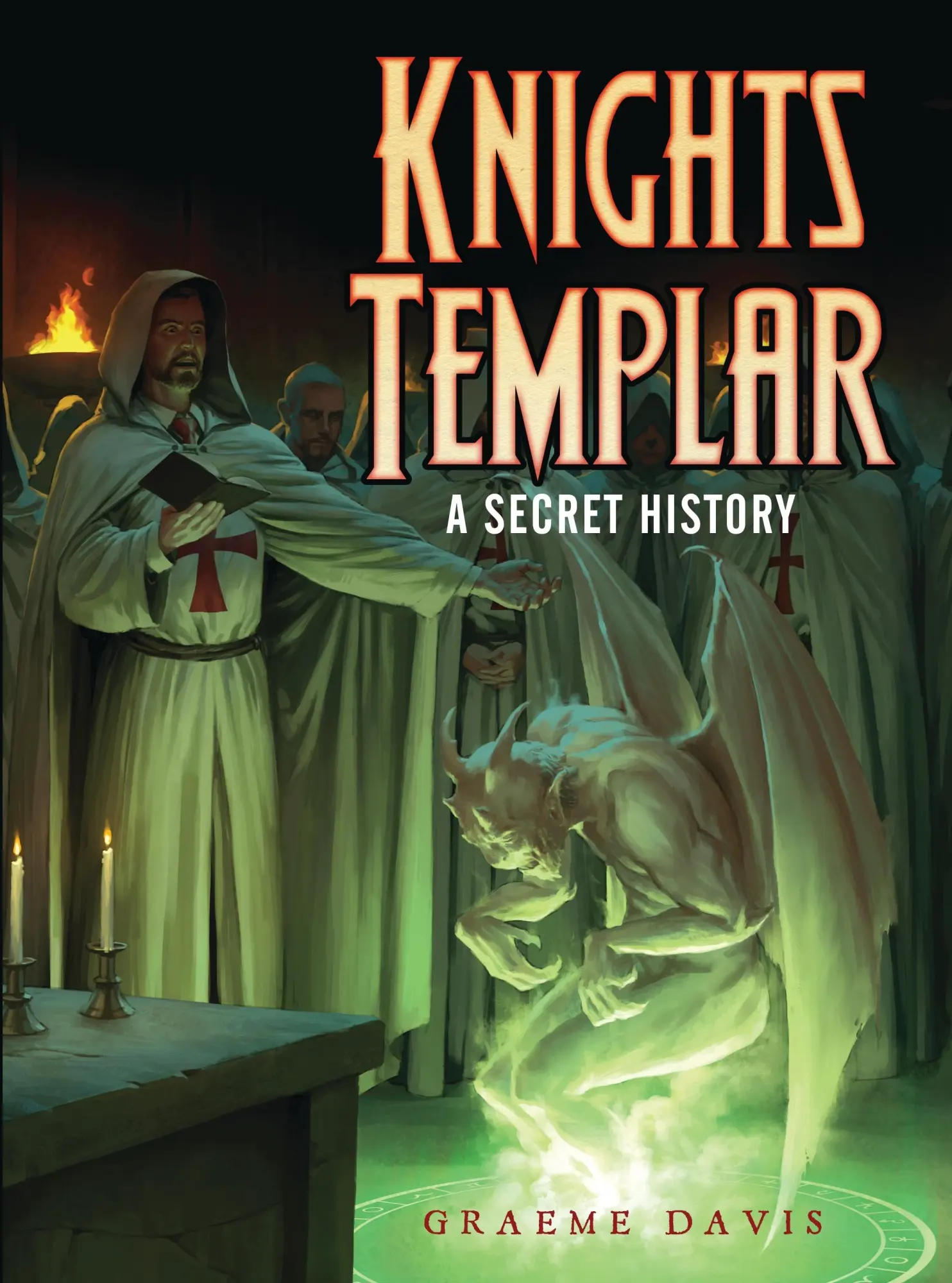 Cover: 9781782004097 | Knights Templar | A Secret History | Graeme Davis | Taschenbuch | 2013