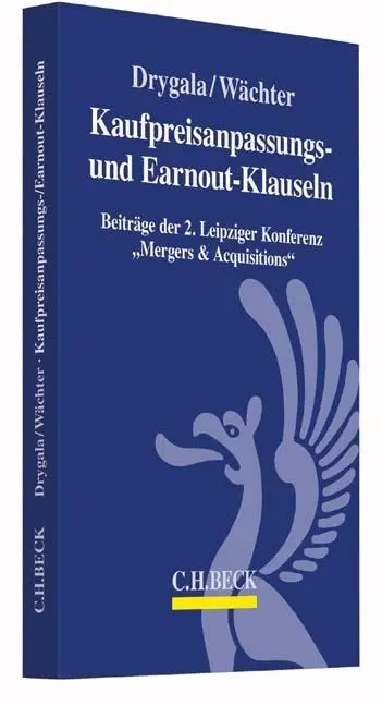 Cover: 9783406694097 | Kaufpreisanpassungs- und Earnout-Klauseln bei M&amp;A-Transaktionen | Buch