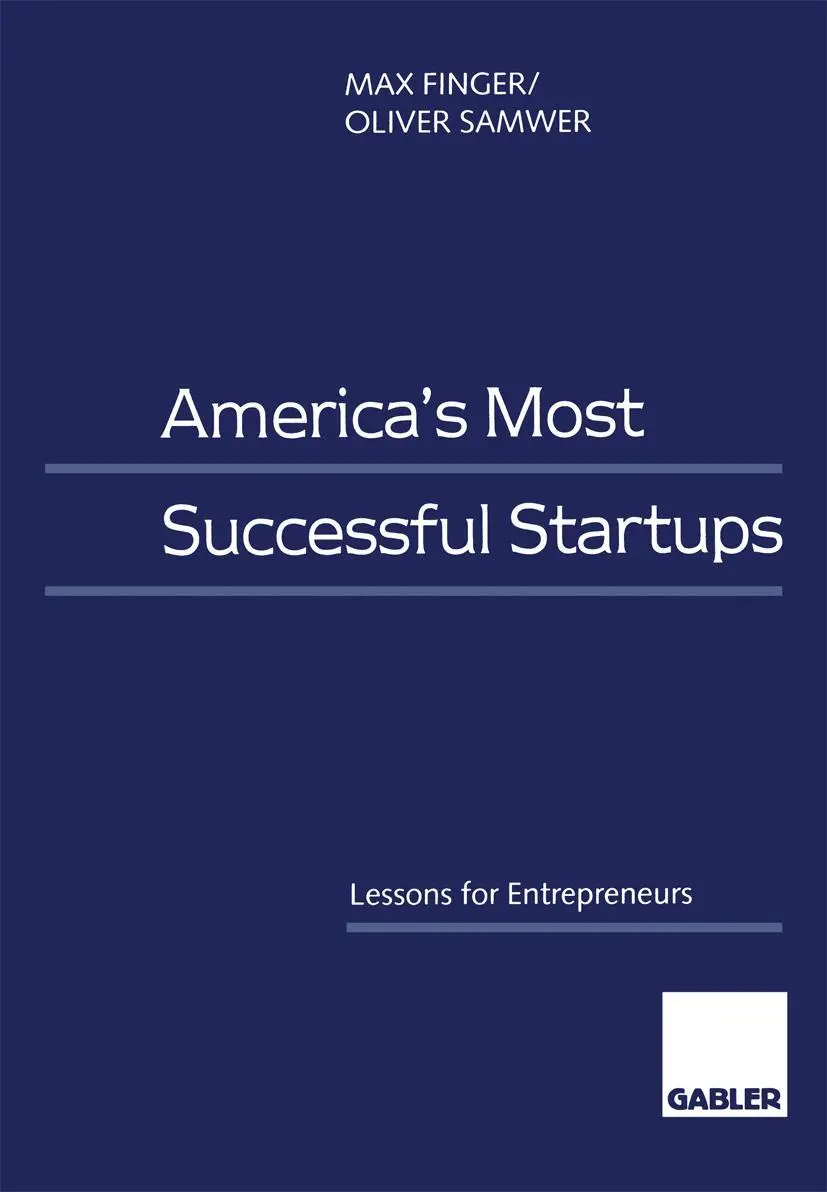 Cover: 9783409114097 | America's Most Successful Startups | Lessons for Entrepreneurs | Buch