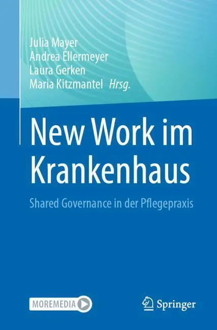 Cover: 9783662704097 | New Work im Krankenhaus | Shared Governance in der Pflegepraxis | Buch