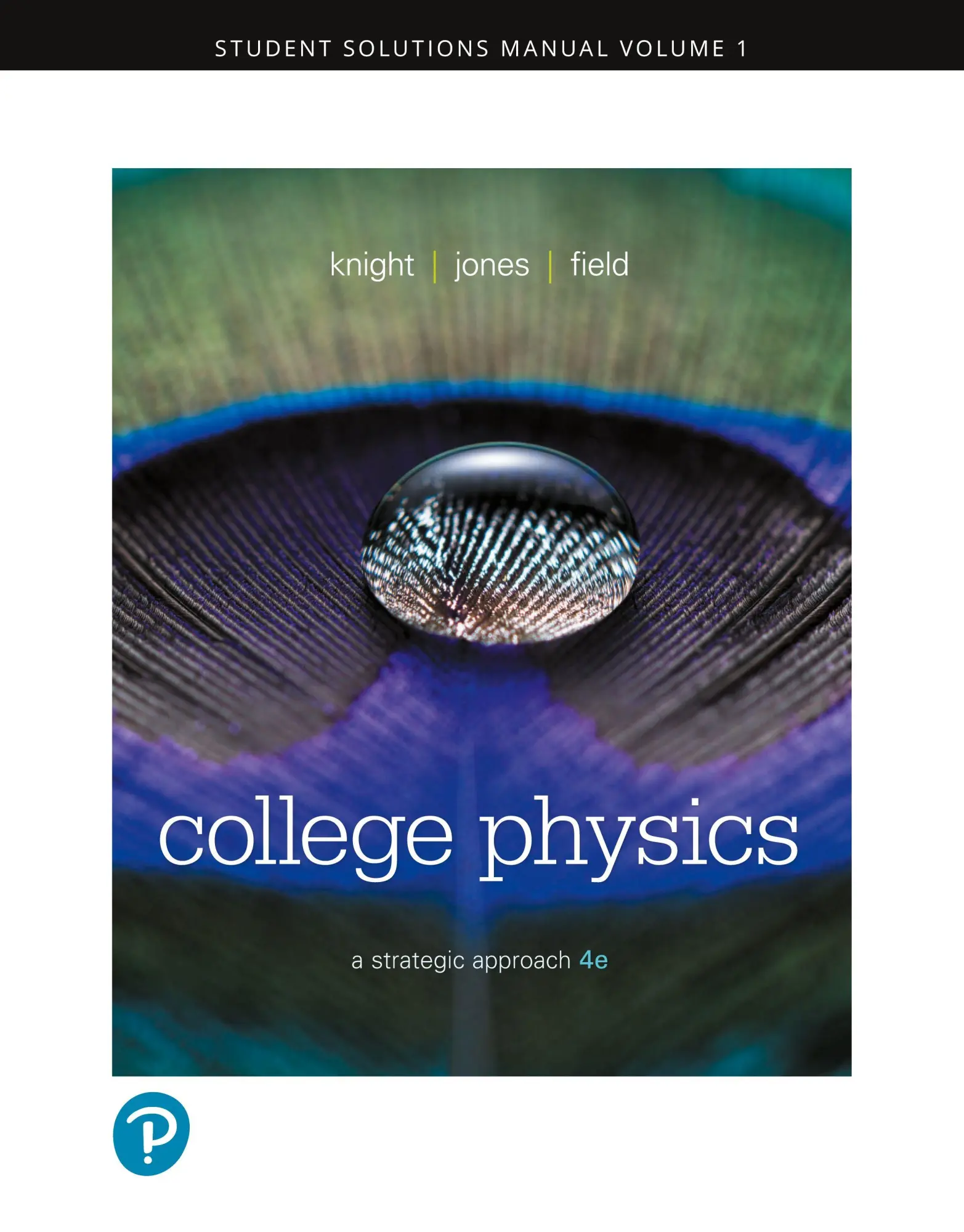 Cover: 9780134704197 | Student Solutions Manual for College Physics: A Strategic Approach,...