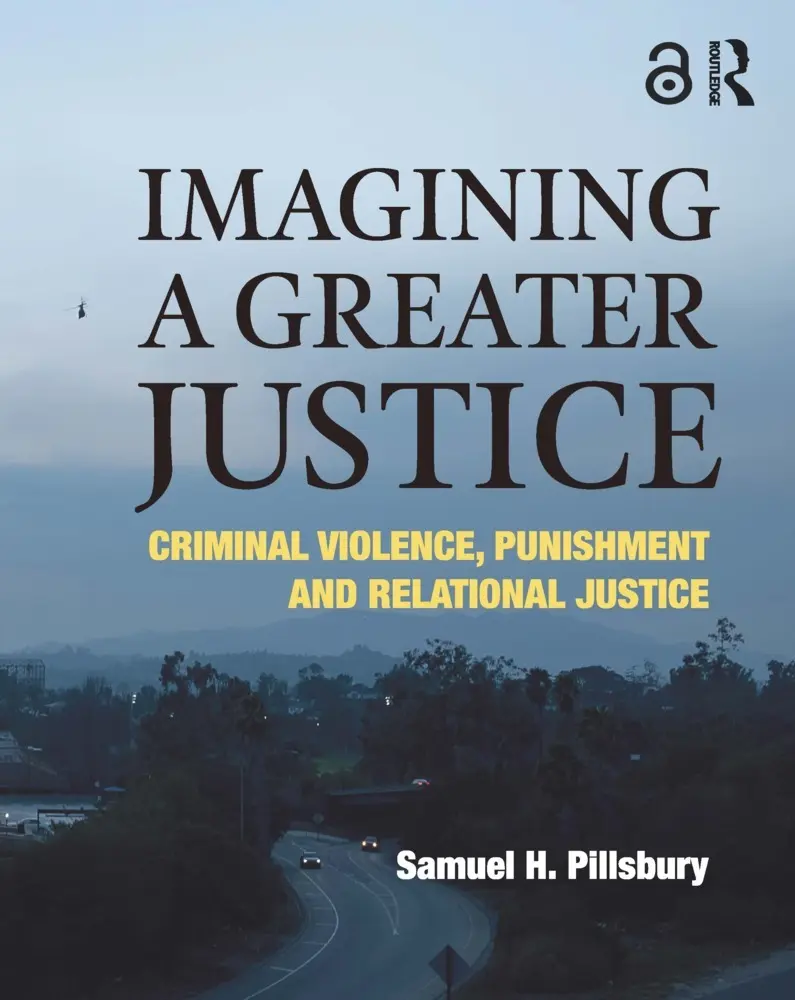Routledge Imagining A Greater Justice
