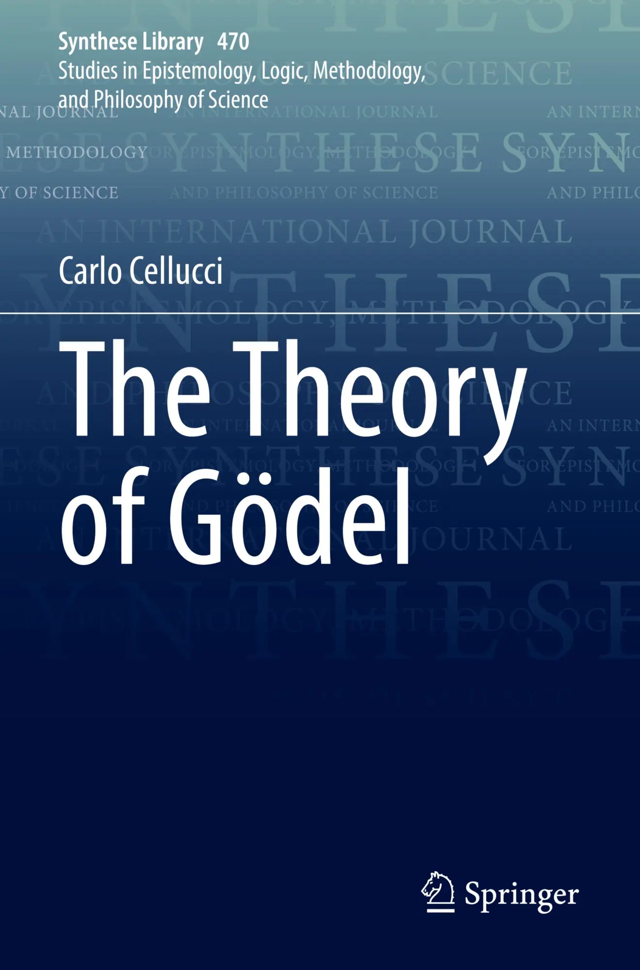 Cover: 9783031134197 | The Theory of Gödel | Carlo Cellucci | Taschenbuch | ix | Englisch