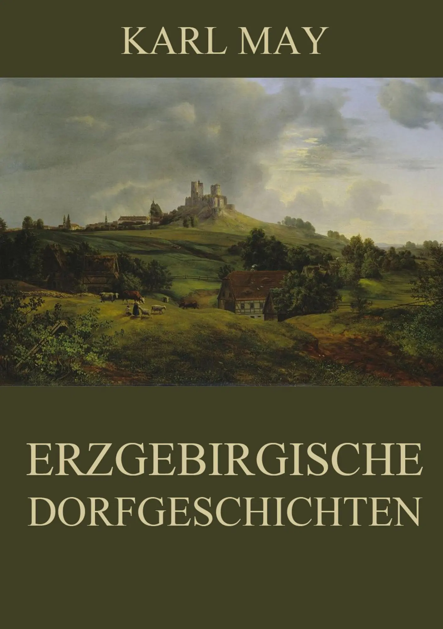 Cover: 9783849694197 | Erzgebirgische Dorfgeschichten | Neue deutsche Rechtschreibung | May