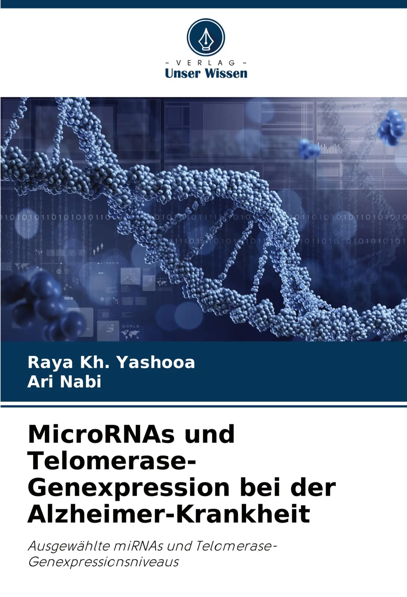 Cover: 9786208074197 | MicroRNAs und Telomerase-Genexpression bei der Alzheimer-Krankheit