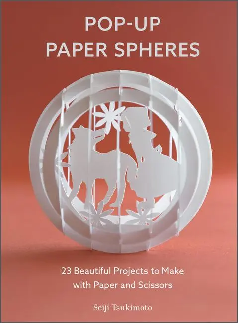 Cover: 9780764364297 | Pop-Up Paper Spheres | Seiji Tsukimoto | Taschenbuch | Englisch | 2022