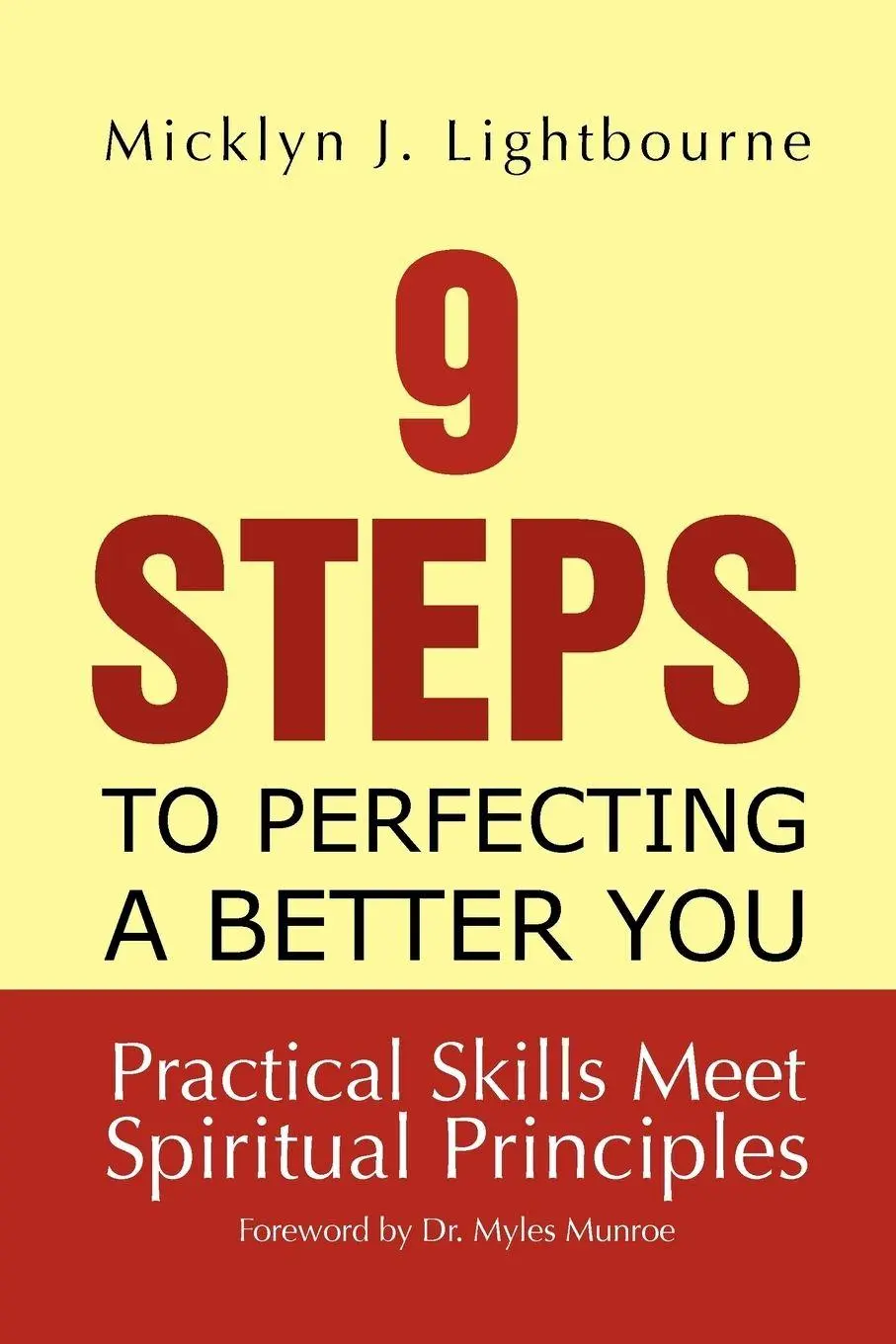 Cover: 9781469174297 | 9 Steps To Perfecting A Better You | Micklyn J. Lightbourne | Buch
