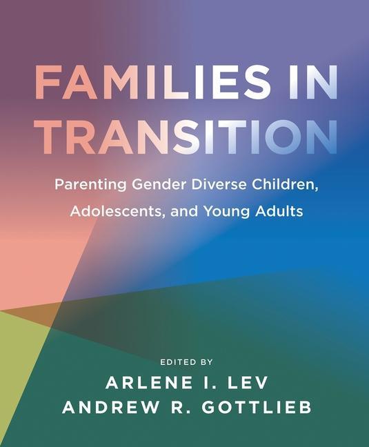 Cover: 9781939594297 | Families in Transition - Parenting Gender Diverse Children,...