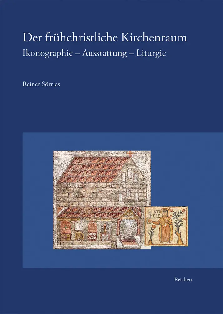 Cover: 9783954904297 | Der frühchristliche Kirchenraum | Reiner Sörries | Taschenbuch | 2021