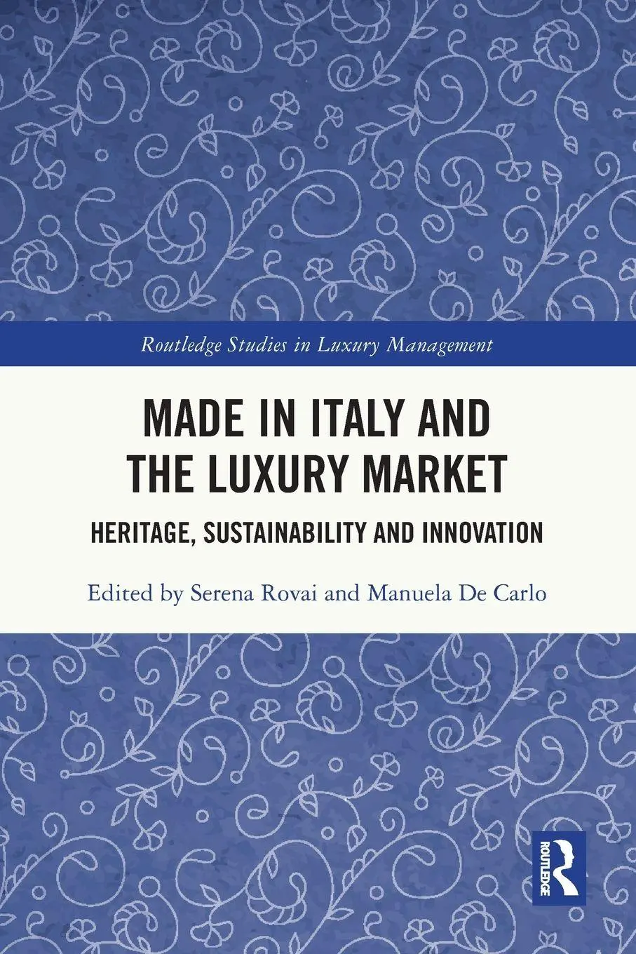 Cover: 9781032304397 | Made in Italy and the Luxury Market | Serena Rovai (u. a.) | Buch