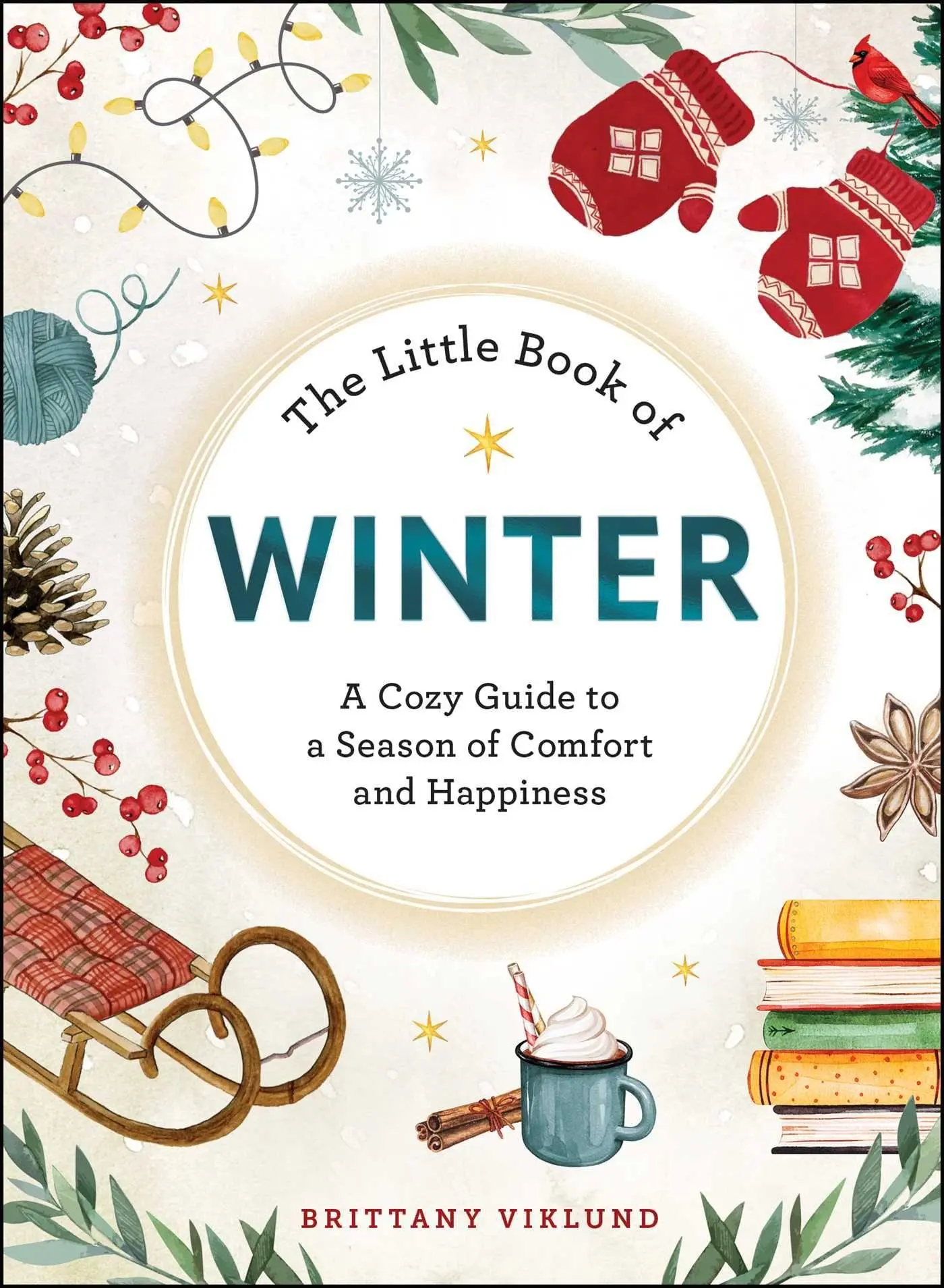 Cover: 9781507224397 | The Little Book of Winter | Brittany Viklund | Buch | 207 S. | 2025