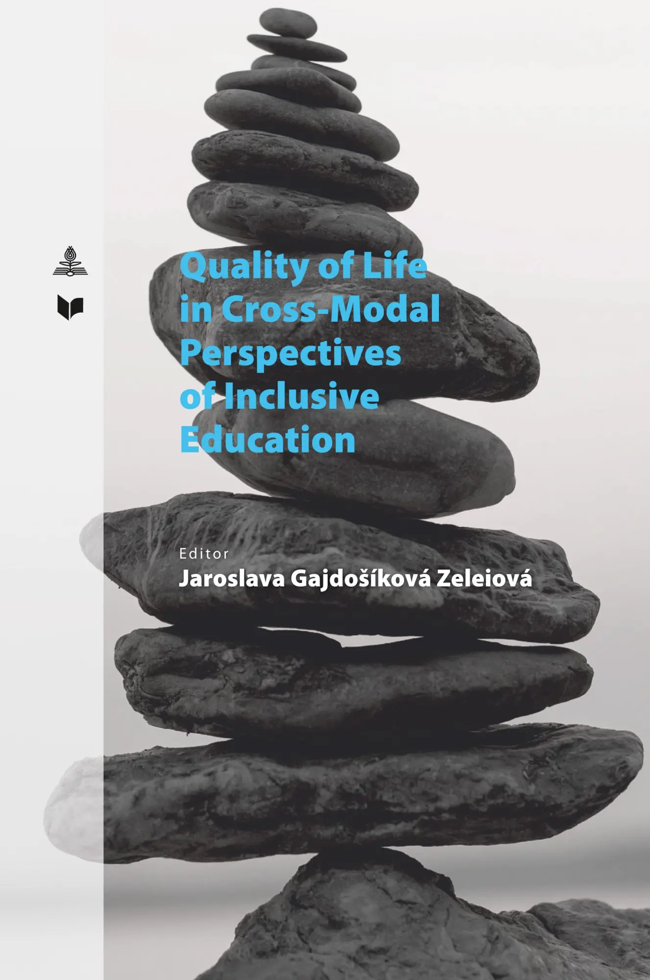 Quality of Life in Cross-Modal Perspectives of Inclusive Education (Spectrum Slovakia, Band 38)