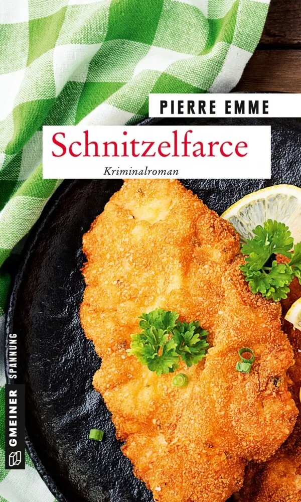 Cover: 9783839224397 | Schnitzelfarce | Palinskis zweiter Fall. Kriminalroman | Pierre Emme