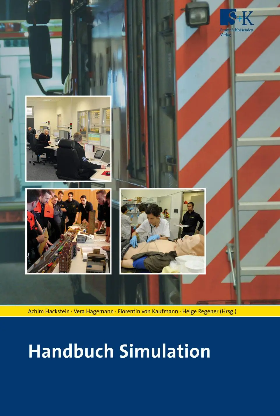 Cover: 9783943174397 | Handbuch Simulation | Achim Hackstein (u. a.) | Taschenbuch | 381 S.