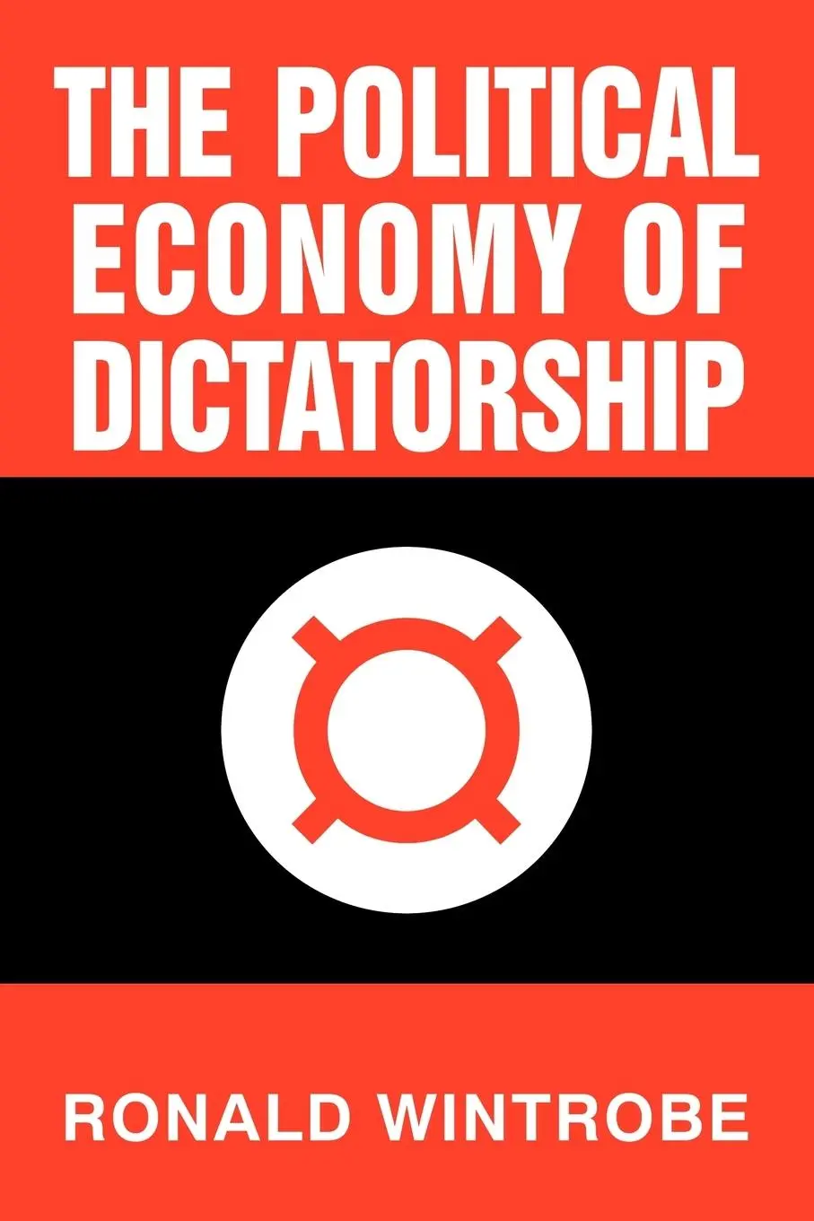 Cover: 9780521794497 | The Political Economy of Dictatorship | Ronald Wintrobe (u. a.) | Buch