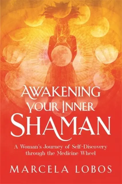Cover: 9781788174497 | Awakening Your Inner Shaman | Marcela Lobos | Taschenbuch | Englisch