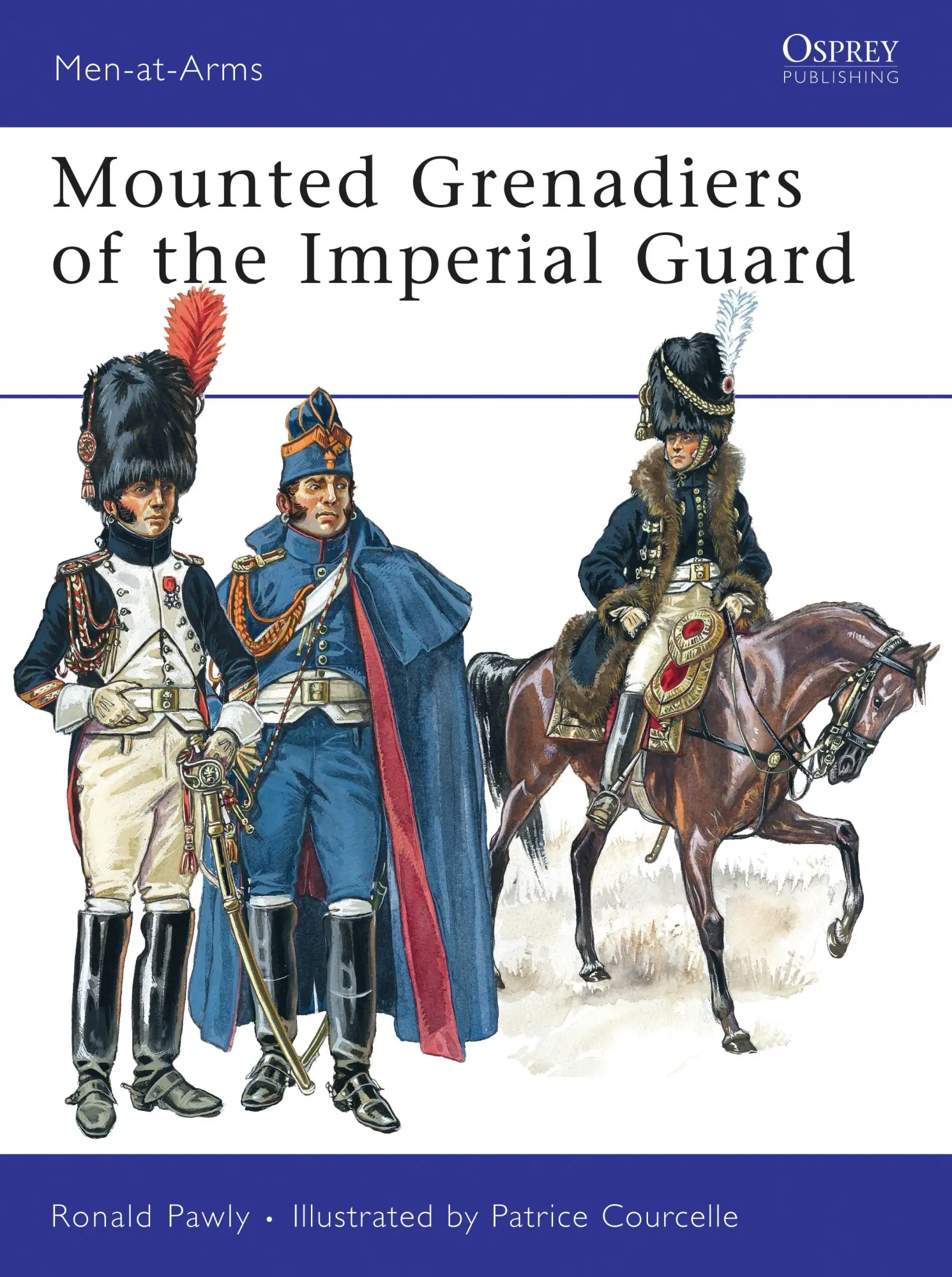 Cover: 9781846034497 | Mounted Grenadiers of the Imperial Guard | Ronald Pawly | Taschenbuch