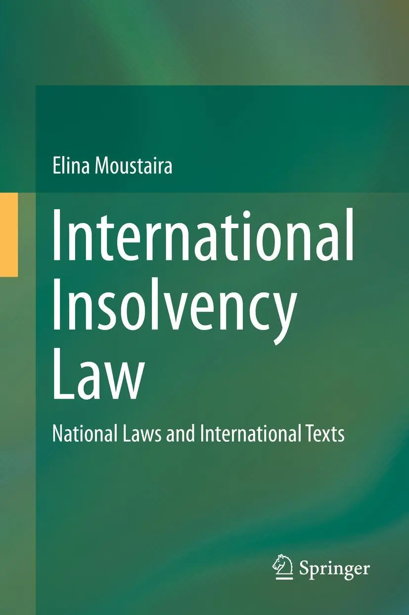 Cover: 9783030044497 | International Insolvency Law | National Laws and International Texts