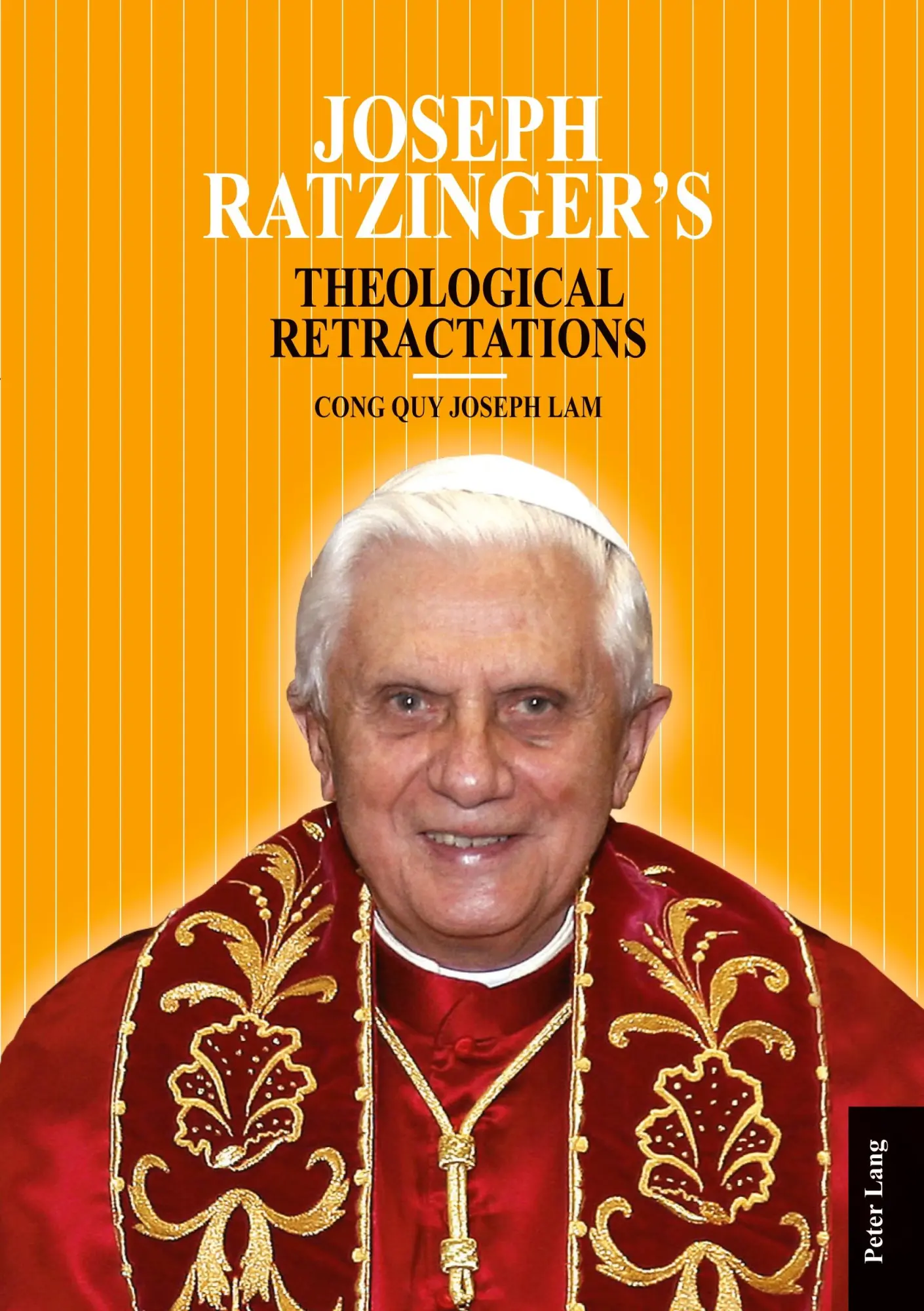 Cover: 9783034314497 | Joseph Ratzinger's Theological Retractations | Cong Quy Lam | Buch