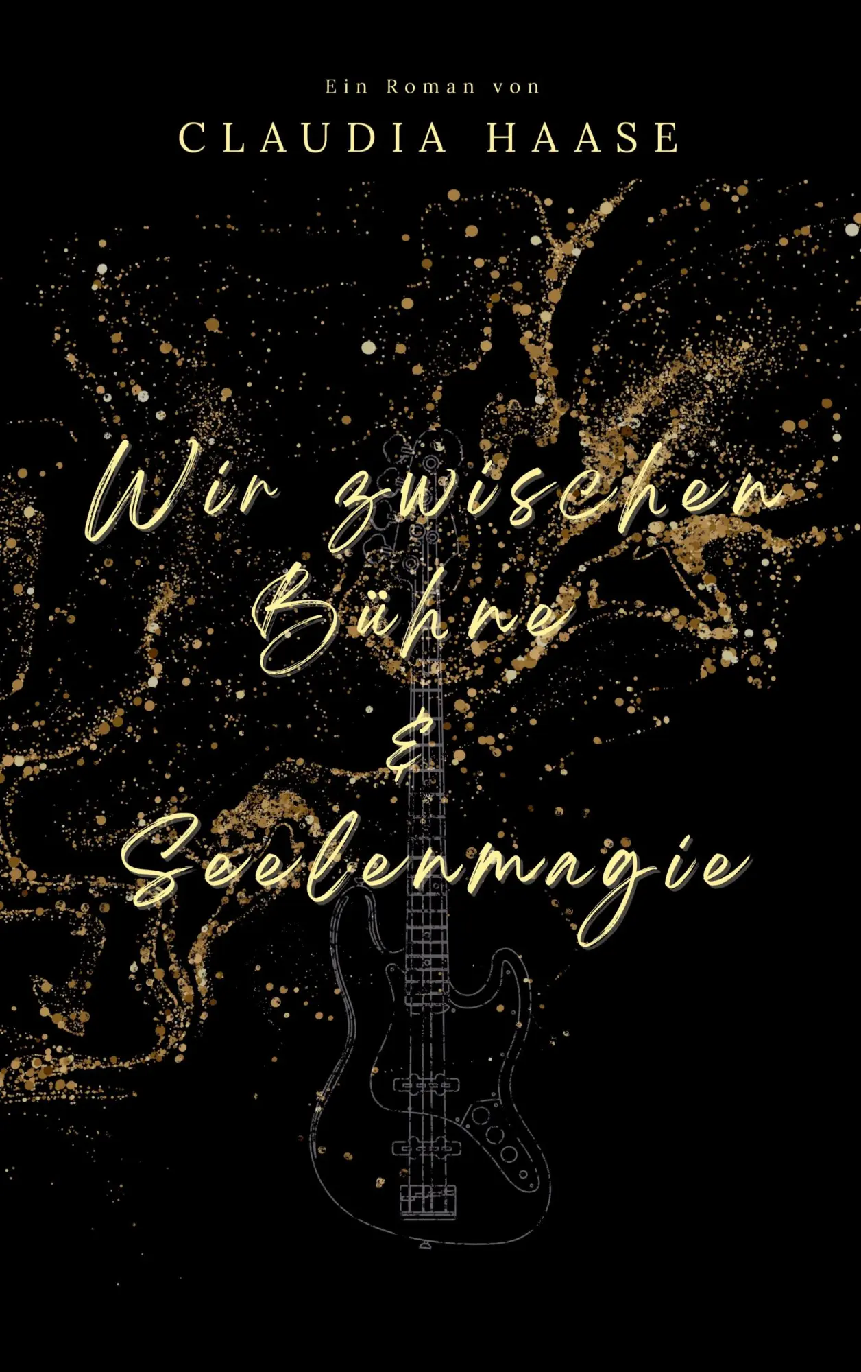 Wir zwischen Bühne und Seelenmagie