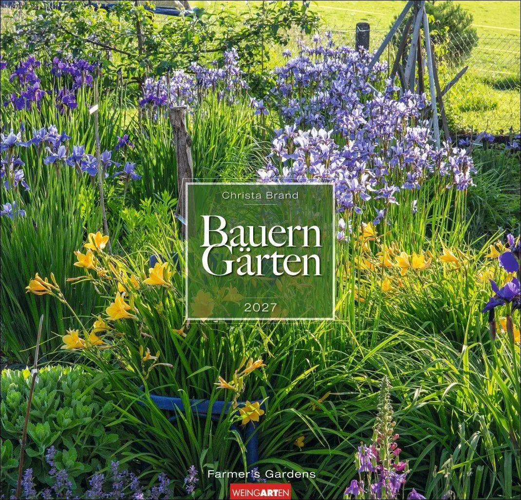 Cover: 9783839904497 | Bauerngärten Kalender 2027 | Christa Brand | Kalender | Spiralbindung