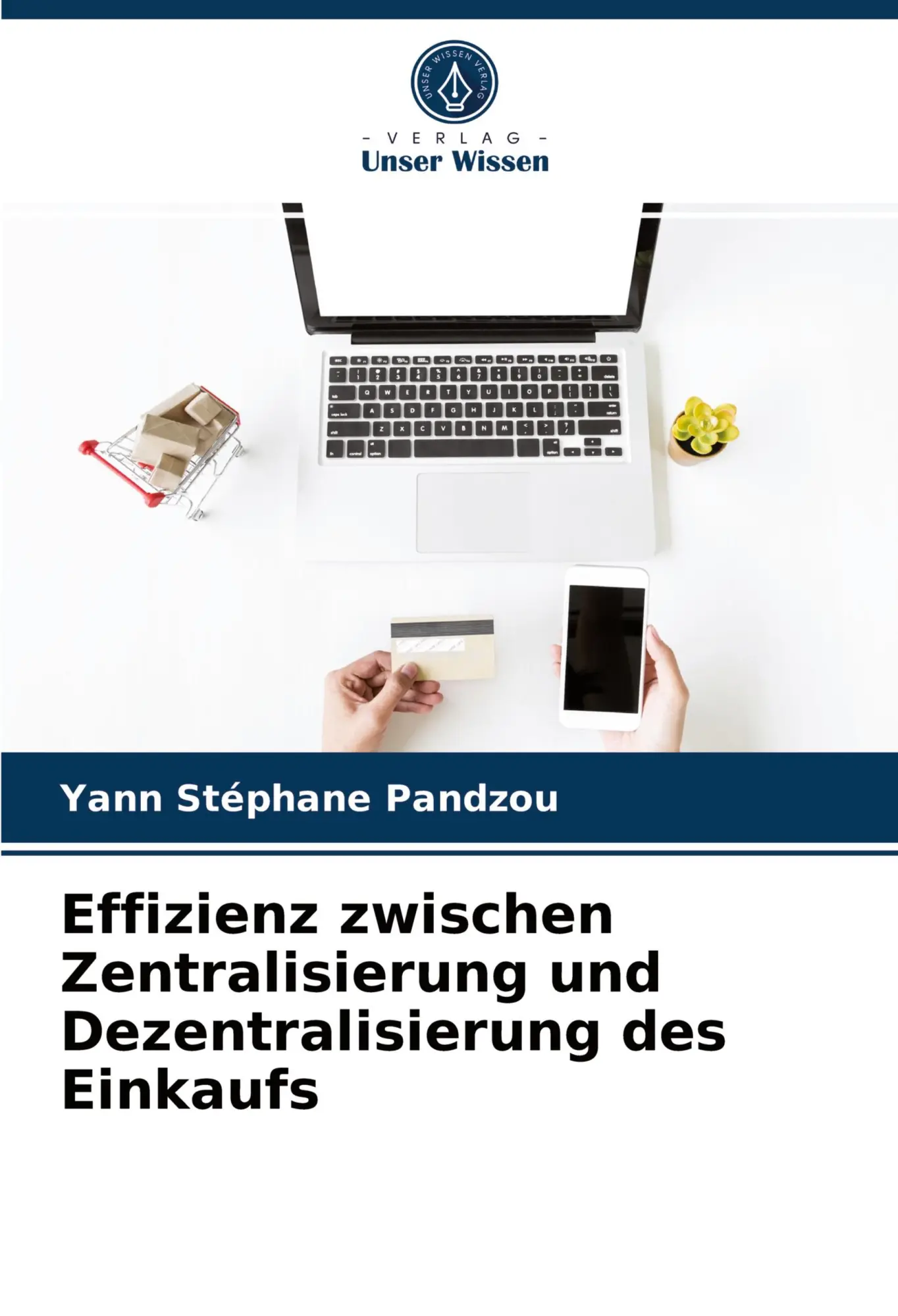 Cover: 9786203614497 | Effizienz zwischen Zentralisierung und Dezentralisierung des Einkaufs