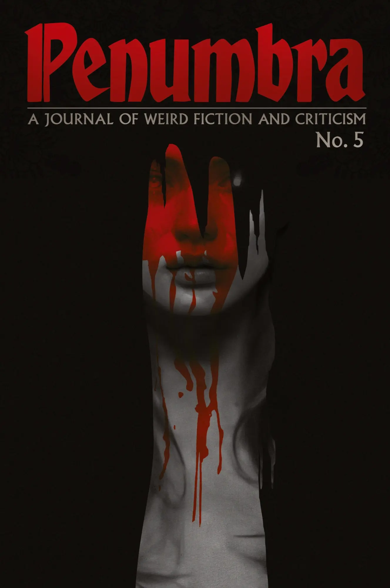 Cover: 9781614984597 | Penumbra No. 5 (2024) | A Journal of Weird Fiction and Criticism
