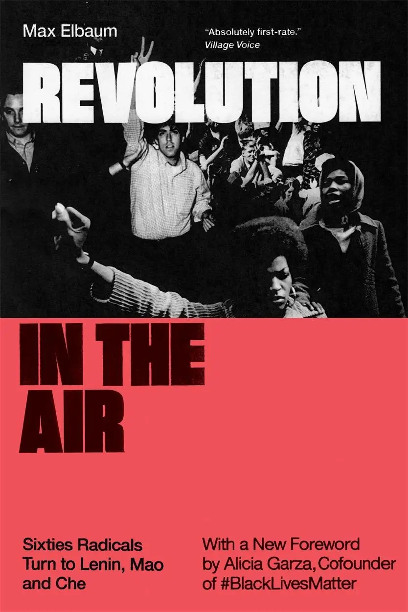 Cover: 9781786634597 | Revolution in the Air: Sixties Radicals Turn to Lenin, Mao and Che