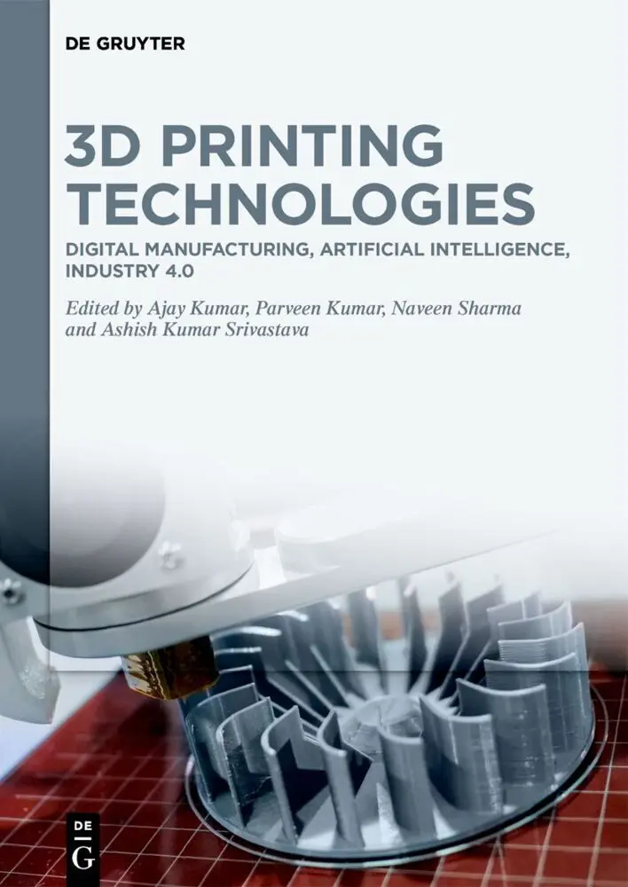 Cover: 9783111214597 | 3D Printing Technologies | Ajay Kumar (u. a.) | Buch | XIX | Englisch
