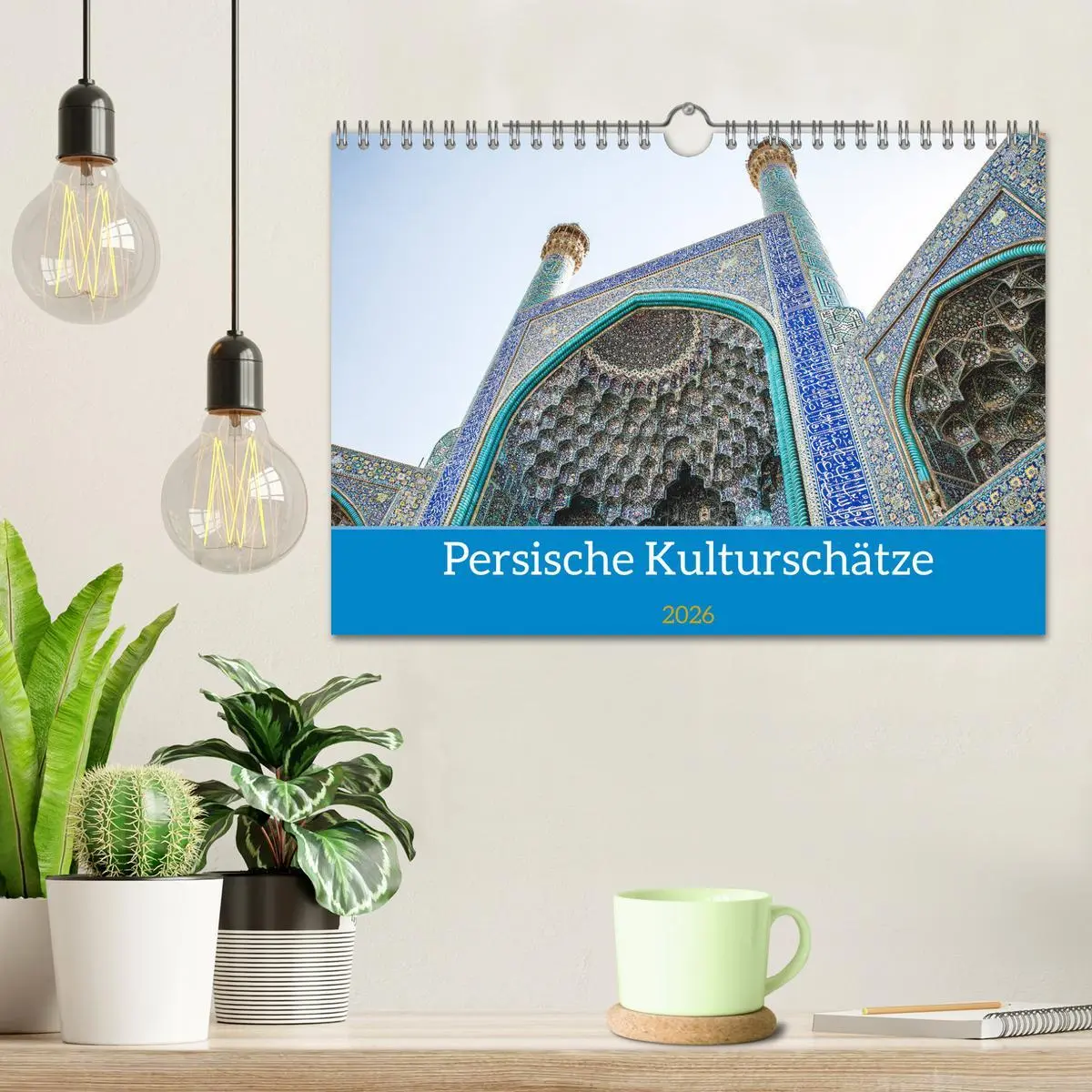 Bild: 9783457754597 | Persische Kultur Irans (Wandkalender 2026 DIN A4 quer), CALVENDO...
