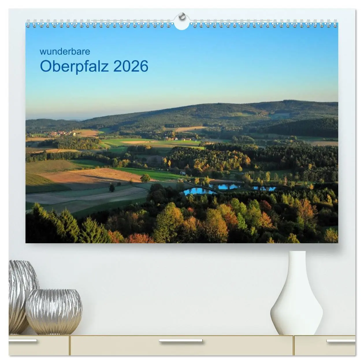 Cover: 9783516084597 | Wunderbare Oberpfalz 2026 (hochwertiger Premium Wandkalender 2026...