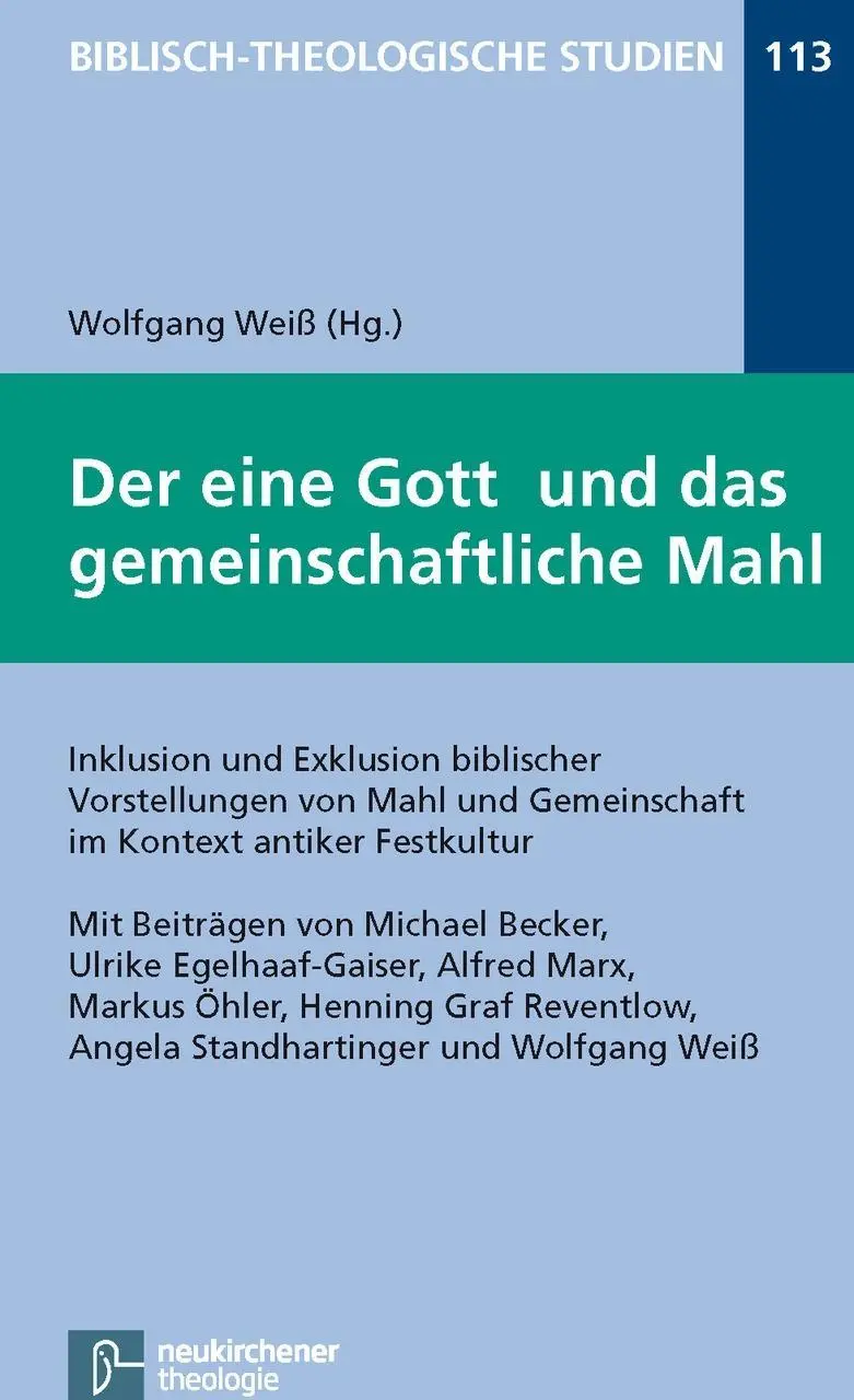 Cover: 9783788724597 | Der eine Gott und das gemeinschaftliche Mahl | Wolfgang Weiss | Buch